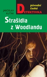 Strašidla z Woodlandu - Jaroslav Kuťák - e-kniha