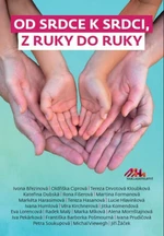 Od srdce k srdci, z ruky do ruky - Petra Soukupová, Michal Viewegh, Markéta Harasimová, Alena Mornštajnová