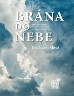 Brána do nebe - Eva Neuschlová