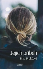 Jejich příběh - Jitka Prokšová