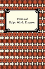 Poems of Ralph Waldo Emerson