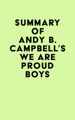 Summary of Andy B. Campbell's We Are Proud Boys