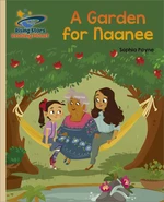 Reading Planet - A Garden for Naanee - Gold