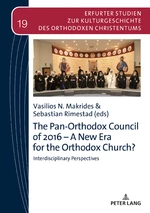 The Pan-Orthodox Council of 2016 â A New Era for the Orthodox Church?