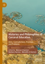 Histories and Philosophies of Carceral Education
