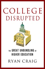 College Disrupted