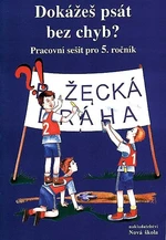 Dokážeš psát bez chyb? - Pracovní sešit pro 5. ročník