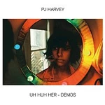 PJ Harvey – Uh Huh Her - Demos CD