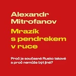 Vladimír Kroc, Alexandr Mitrofanov – Mitrofanov: Mrazík s pendrekem v ruce CD-MP3