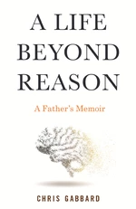 A Life Beyond Reason