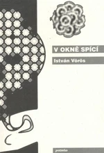 V okně spící - István Vörös, Pavel Albert