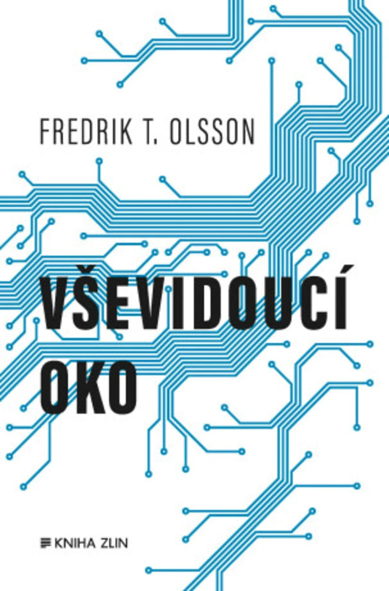 Vševidoucí oko - Fredrik T. Olsson, Jana Thomsen Vševidoucí oko - Fredrik T. Olsson, Jana Thomsen